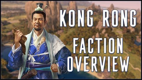 KONG RONG FACTION OVERVIEW .